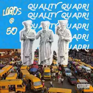 Quality Quadri - Lagos @ 50